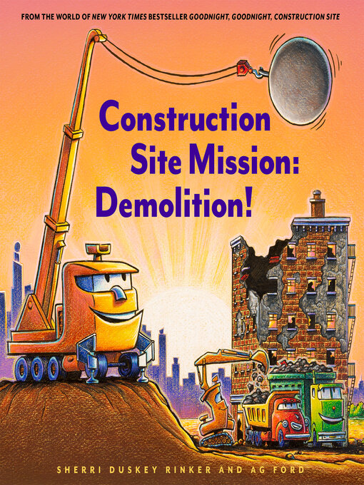 Title details for Construction Site Mission by Sherri Duskey Rinker - Wait list